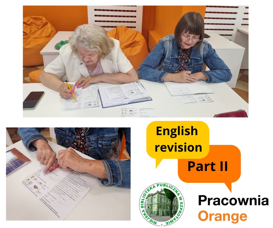 kolaż zdjęć czytelniczek podczas czytania zadań oraz napis english revision part 2 i logo biblioteki oraz pracowni orange