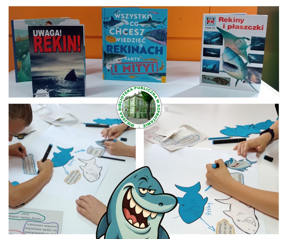 kolaż zdjęć dzieci podczas tworzenia plakatów o rekinach i zdjęcie książek o rekinach, pośrodku logo biblioteki, na dole grafika rekina