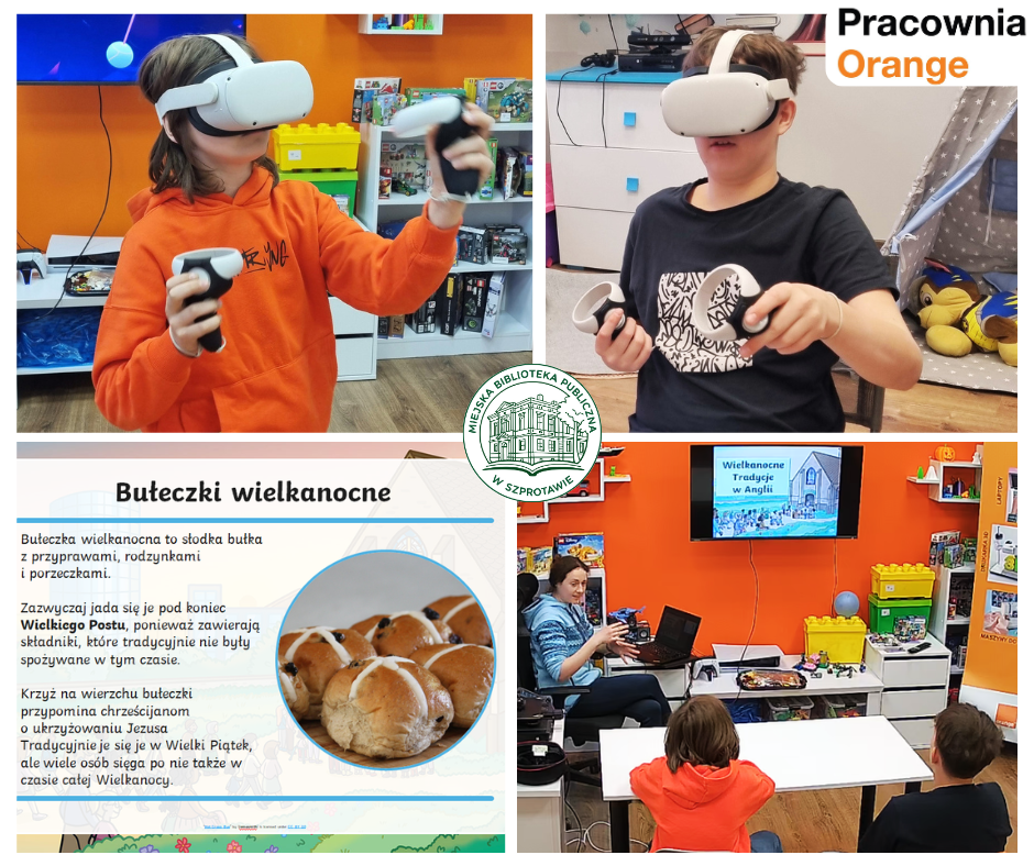 kolaż zdjęć chłopców z goglami VR i bibliotekarki z prezentacją o tradycjach wielkanocnych w Anglii, pośrodku logo biblioteki, po prawej logo pracowni orange