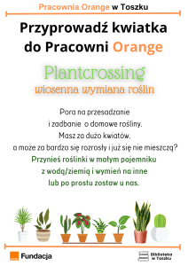 obraz przedstawia plakat z informacjami o wiosennej wymianie roślin w pracowni.