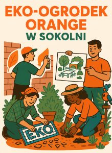 plakat projektu EKO Ogródek Orange w sokolni. Ilustracja prezentująca ludzi pracujących wspólnie w ogrodzie, są bardzo zadowoleni.