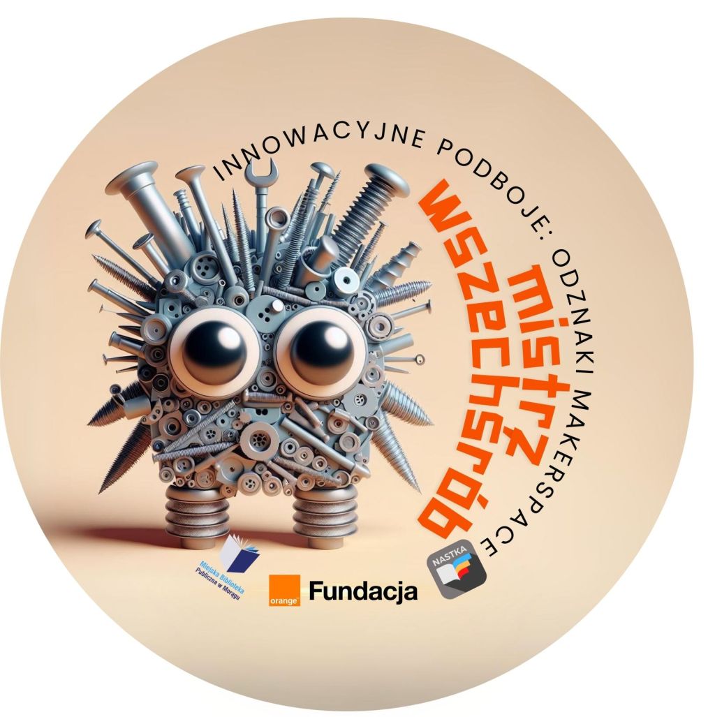 Grafika odznaki Innowacyjne Podboje: Odznaki Makerspace, Mistrz wszechśrób, po środku stworek zrobiony ze śrubek