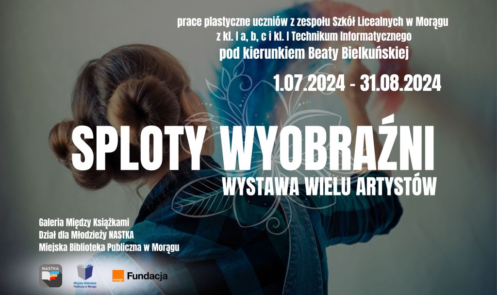 plakat promujący wystawę Sploty Wyobraźni