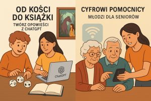 Grafika podzielona na dwie części. Po lewej dwoje nastolatków tworzy opowieść przy laptopie z ChatGPT i kostkach Story Cubes. Po prawej młoda kobieta pomaga starszemu małżeństwu obsługiwać smartfon. Oba obrazy pokazują współpracę i naukę w bibliotece.