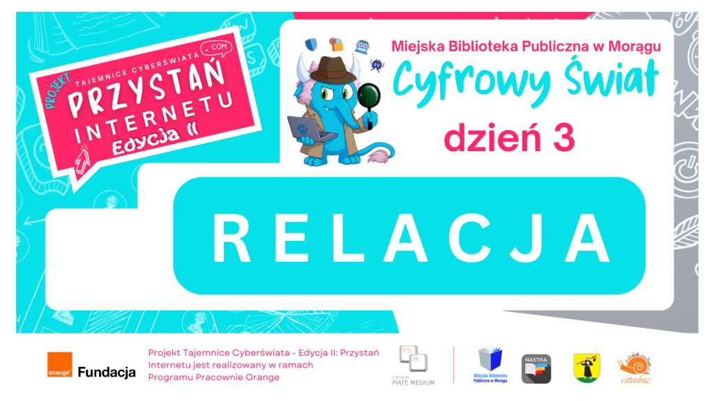 Plakat „Cyfrowy Świat – dzień 3” z grafiką niebieskiego słonia z laptopem i logotypami organizatorów projektu „Przystań Internetu – Edycja II”.