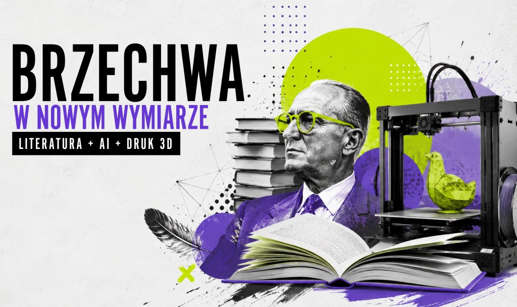 warsztaty „Brzechwa w nowym wymiarze: literatura + AI + druk 3D”. Po lewej stronie widoczne są duże napisy informacyjne, a po prawej kolaż z portretem Jana Brzechwy w zielonych okularach, książkami, otwartą książką, drukarką 3D i zielonym modelem kaczki.