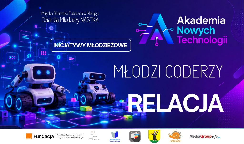 Grafika relacji z warsztatów „Młodzi CODErzy” w ramach Akademii Nowych Technologii i Inicjatyw Młodzieżowych w NASTCE.