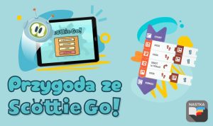 Grafika promocyjna z napisem „Przygoda ze Scottie Go!” przedstawiająca tablet z grą oraz klocki kodujące.