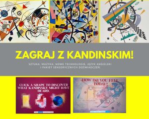 na plakacie znajdują się 3 obrazy Kandinskiego skomponowane z figur geometrycznych oraz zdjęcia ze stroną internetowej platformy edukacyjnej inspirowanej malarzem