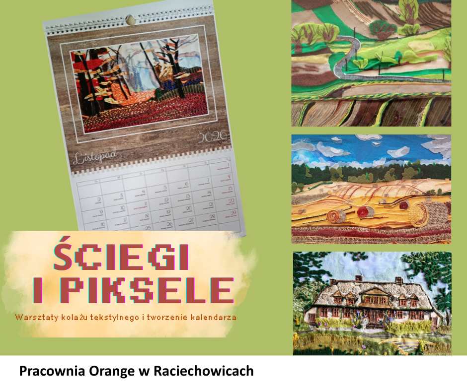 na obrazku znajduje sie tytuł projektu: Sciegi i piksele, kartka ze stworzonego kalendarza i 3 kolaże ze ścinek materiałów