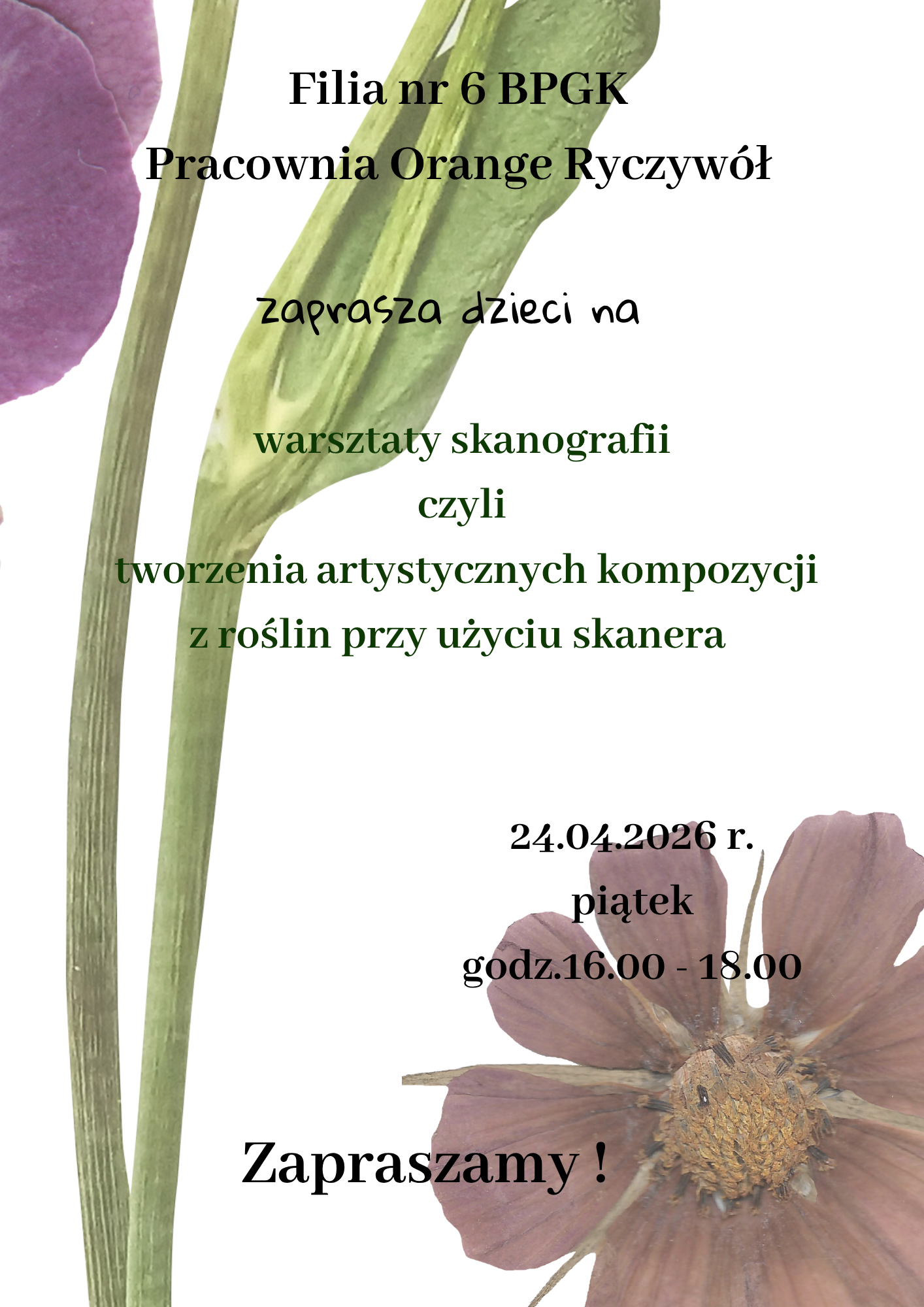 Zdjęcie przedstawia plakat zapraszający dzieci na warsztaty skanografii.