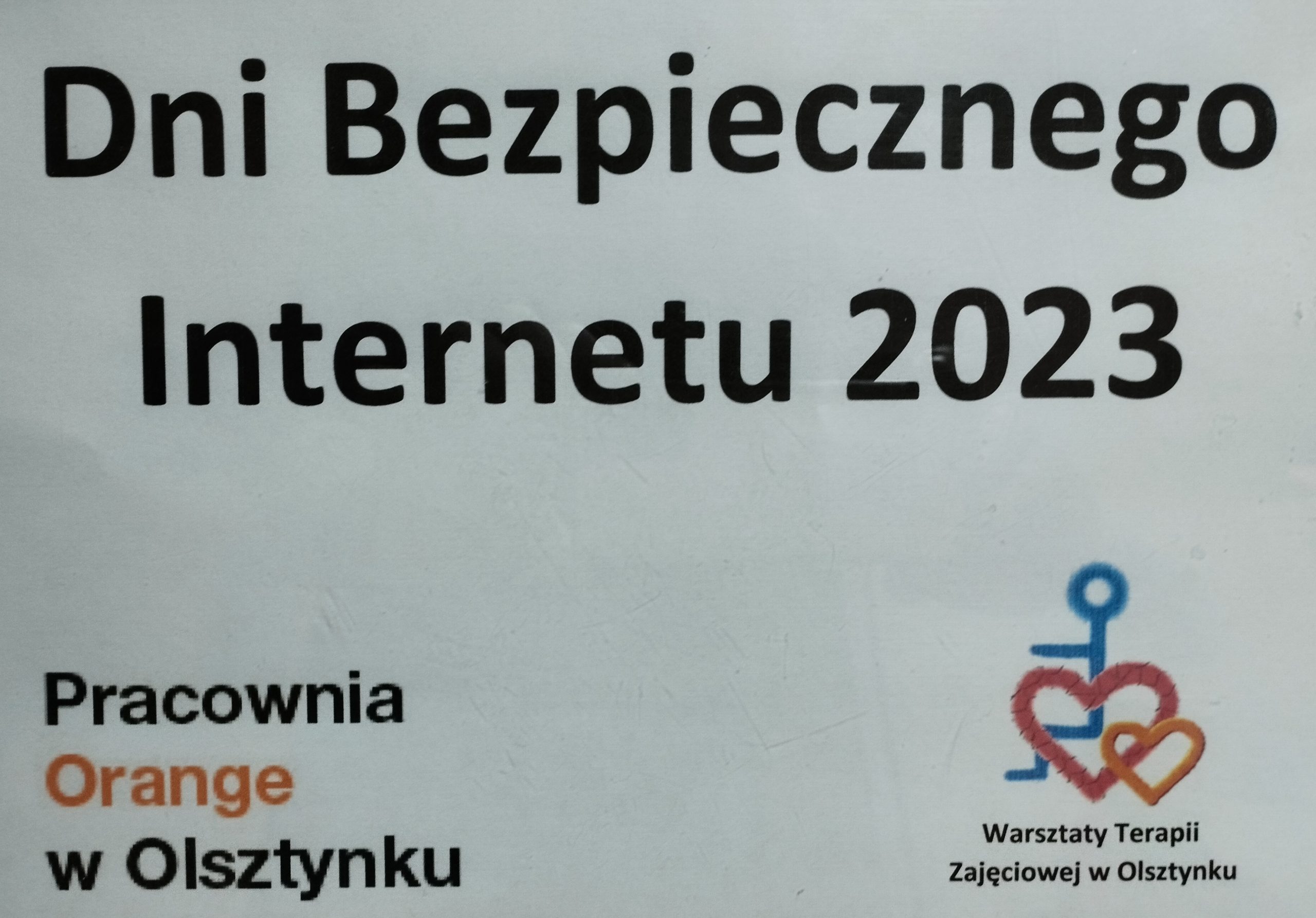 Dni Bezpiecznego Internetu, organizatorzy WTZ Olsztynek, Pracownia Orange w Olsztynku